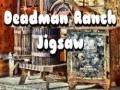 თამაშის Deadman Ranch Jigsaw