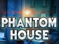 თამაშის Phantom House