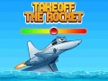 თამაშის Takeoff The Rocket