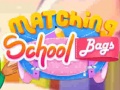 თამაშის Matching School Bags