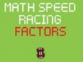 თამაშის Math Speed Racing Factors