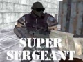 თამაშის Super Sergeant