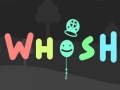 თამაშის Whosh