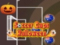 თამაშის Soccer Caps Halloween