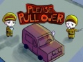 თამაშის Please Pull Over