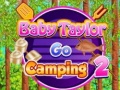 თამაშის Baby Taylor Go Camping 2