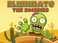 თამაშის Eliminate the Zombies