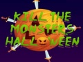 თამაშის Kill The Monsters Halloween