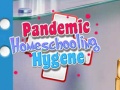 თამაშის Pandemic Homeschooling Hygiene