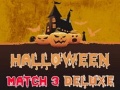 თამაშის Halloween Match 3 Deluxe