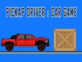 თამაშის Pickap Driver : Car Game
