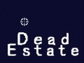 თამაშის Dead Estate
