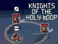 თამაშის Knights of the Holy Loop