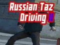 თამაშის Russian Taz Driving 2