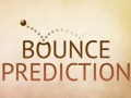 თამაშის Bounce Prediction