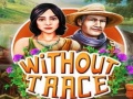 თამაშის Without Trace
