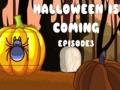 თამაშის Halloween Is Coming Episode3