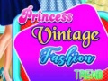 თამაშის Princess Vintage Fashion Trend