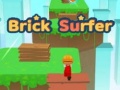 თამაშის Brick Surfer 