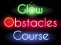 თამაშის Glow obstacle course