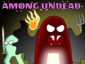 თამაშის Among Undead