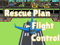 თამაშის Rescue Plan Flight Control