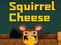 თამაშის Squirrel Cheese