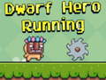 თამაშის Dwarf Hero Running
