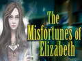თამაშის The Misfortunes of Elizabeth