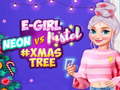 თამაშის Neon vs E Girl #Xmas Tree Deco