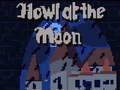 თამაშის Howl at the Moon