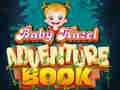 თამაშის Baby Hazel Adventure Book