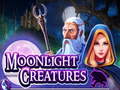 თამაშის Moonlight Creatures