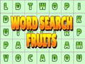 თამაშის Word Search Fruits