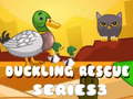 თამაშის Duckling Rescue Series3