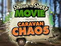 თამაშის Shaun the Sheep Caravan Chaos