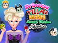 თამაშის Princess Villain Mania Social Media Adventure