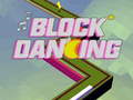თამაშის Block Dancing 3D