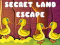 თამაშის Secret Land Escape