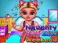 თამაშის Naughty Baby Princess Weekend