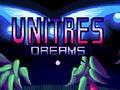 თამაშის Unitres Dreams