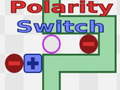 თამაშის Polarity Switch