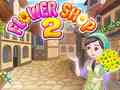 თამაშის Flower Shop 2