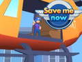 თამაშის Save Me Now
