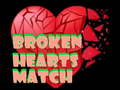 თამაშის Broken Hearts Match