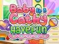თამაშის Baby Cathy Ep5: Have Fun