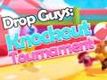 თამაშის Drop Guys: Knockout Tournament