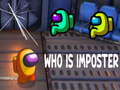 თამაშის Who Is Imposter