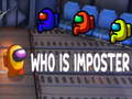 თამაშის Who Is The Imposter