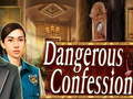 თამაშის Dangerous Confession